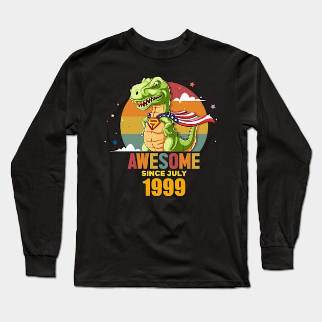 Awesome Since july 1999, Born In july 1999 Birthday Long Sleeve T-Shirt by GEMEARNARNSYAK